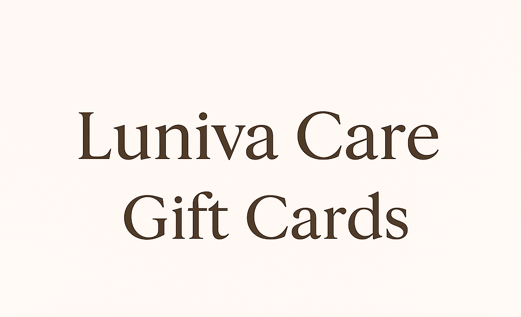 Luniva Care Gift Cards digital self-care gift cards for premium beauty wellness and skincare